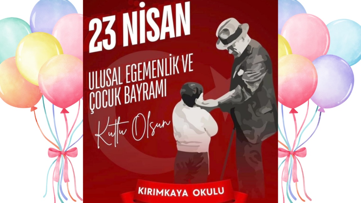 23 NİSAN ULUSAL EGEMENLİK VE ÇOCUK BAYRAMI COŞKUYLA KUTLANDI