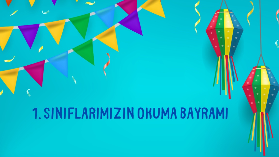 1. SINIFIMIZIN OKUMA BAYRAMI